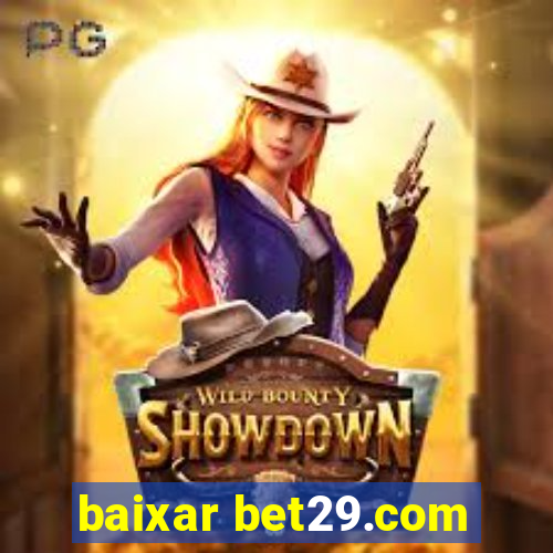 baixar bet29.com